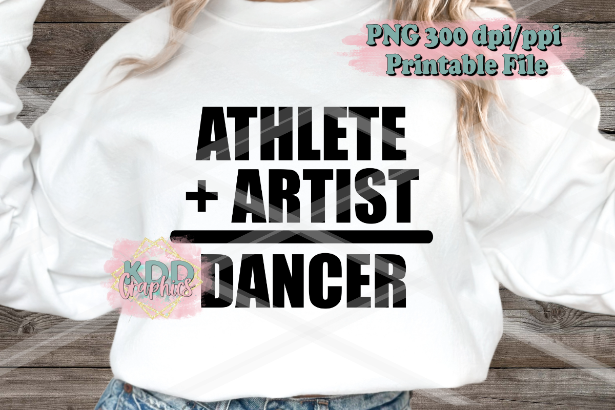 Athlete + Artist = Dancer - Dance PNG