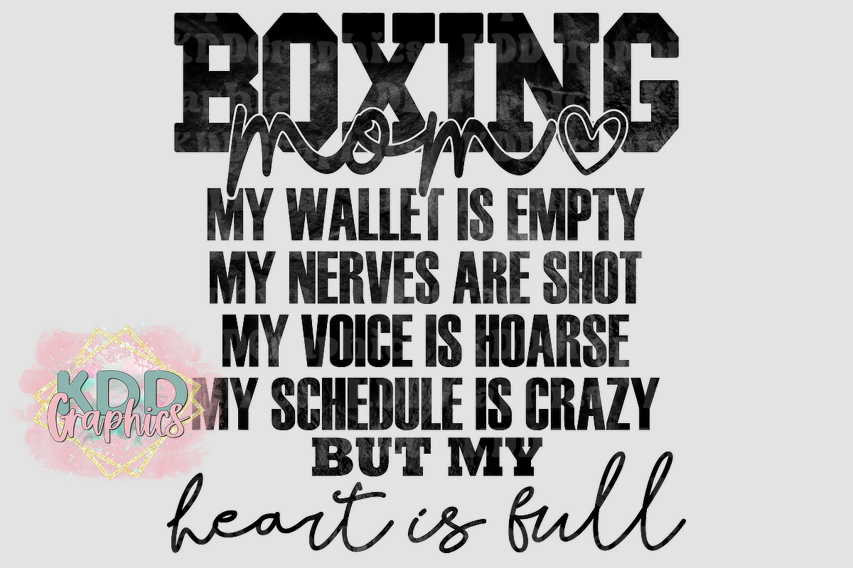 Boxing Mom - Wallet Is Empty But My Heart Is Full - Boxing PNG