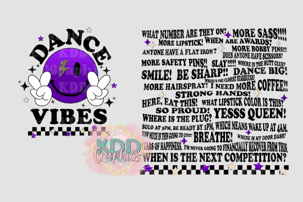 Dance Vibes Bundle - Mom Dance Competition Quotes - Dance PNG