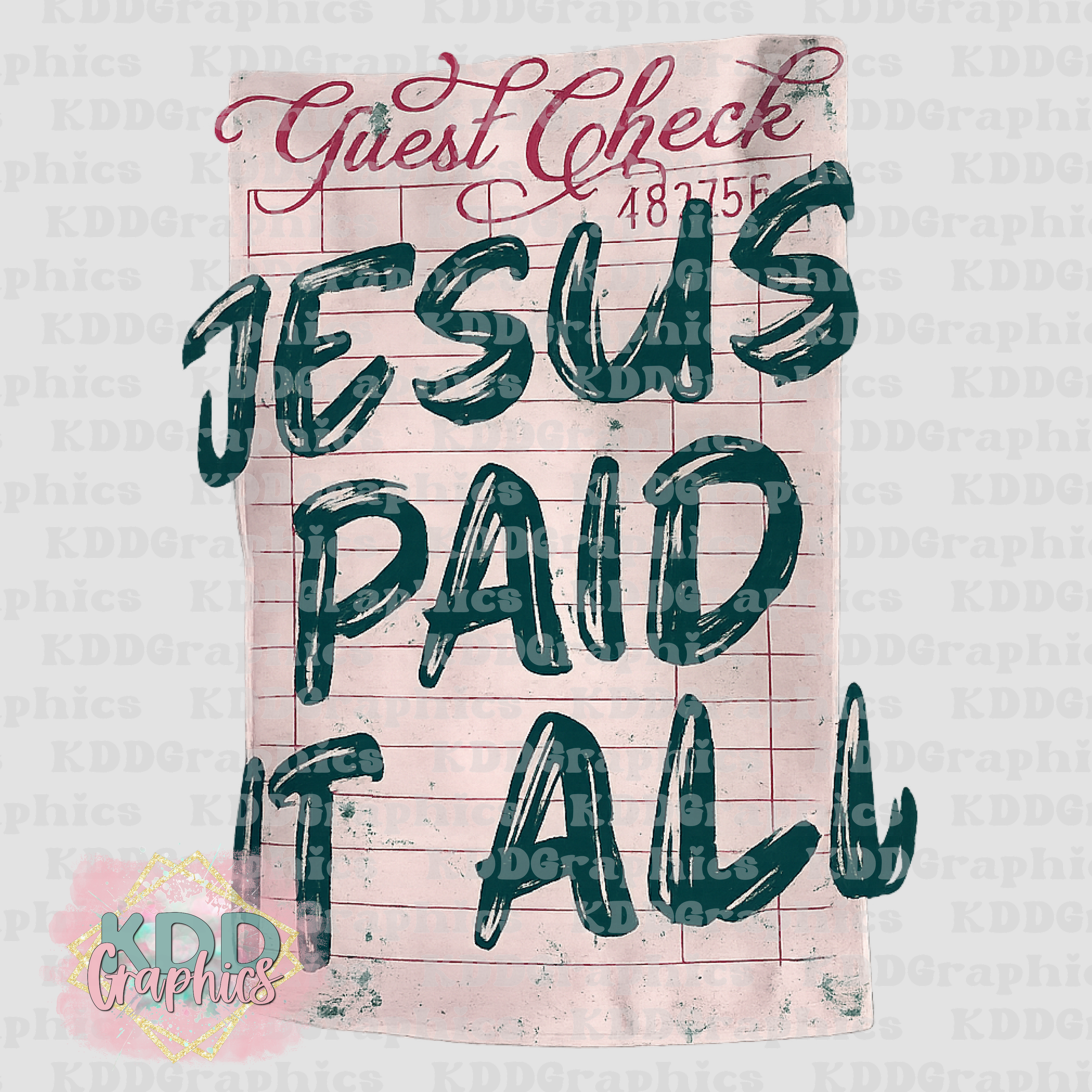 Distressed Jesus Paid It All - Guest Ticket - Religious Design PNG
