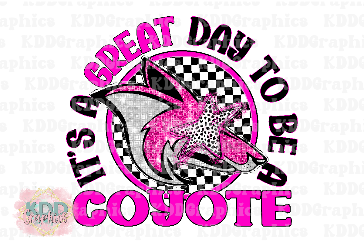 It's A Good Day to Be A Coyote - Preppy Pink Coyote Mascot - Coyotes School Spirit PNG