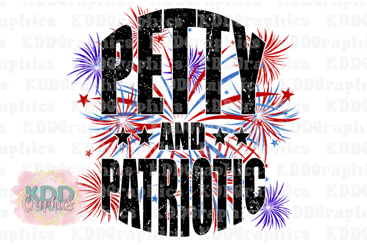 Petty And Patriotic - Fireworks - 4th of July Humor PNG