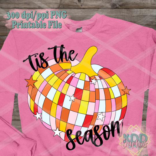 Tis The Season - Disco Pumpkin - Fall PNG